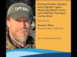 Dwayne Shaw of Downeast Salmon Federation, March 2024 Member Meeting