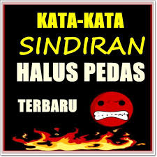 Tak perlu bingung bingung menyusun kalimatnya. Kata Sindiran Halus Pedas Terbaru Fur Android Apk Herunterladen