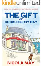 The Corner Shop In Cockleberry Bay The Kind Of Special Book That Only Comes Along Once In A While Ebook May Nicola Amazon Co Uk K In 2020 Books Author Gifts Ebook