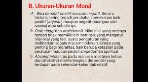 Berikut adalah pengertian moral menurut para ahli diantara lain yakni berikut adalah fungsi moral antara lain yakni: Kebebasan Moral Dan Kenisbian Moral Youtube