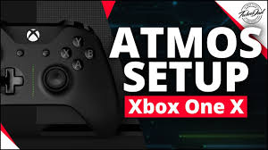 Dolby Atmos Setup For Xbox One X 8 Atmos Titles On Netflix Youtube