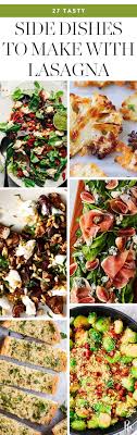 Lasagna is one of the most popular dishes in the entire world. The 34 Best Side Dishes To Make With Lasagna Best Side Dishes Lasagna Side Dishes Side Recipes