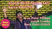 Karya sastra itu tak hanya merupakan satu sistem norma. Memahami Puisi Sajak Buat Negaraku Kriapur Youtube