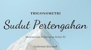 Check spelling or type a new query. Part 1 Trigonometri Sudut Pertengahan Youtube