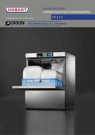 Hobart has produced high quality kitchen equipment for over 100 years, making them a recognized name in restaurant supply across the country. Hobart Undercounter Dishwasher Price