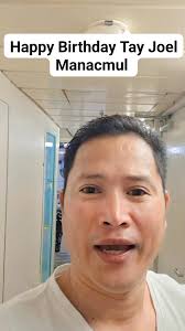 Happy happy birthday Tay Joel Manacmul I wish you all the Best always Good  health God bless