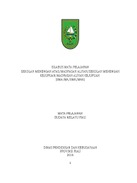 Doc bmr ktsp sma raja muslimah academia edu. Silabus Budaya Melayu Riau Kelas X 2016
