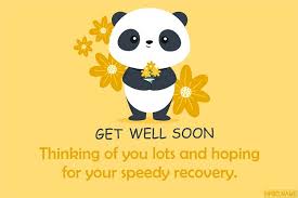 Hallmark will make sure your friend receives his or her get well card as soon as possible by mailing the card directly to your recipient. Funny Get Well Soon Card With Lovely Panda
