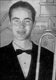 The Trombone Eloquence of Bill Bardin, Part 1: Brushes with Greatness,  1940-65