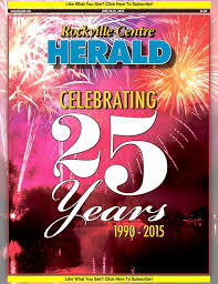 Bring us your ideas or let us. Rockville Centre Herald 25th Anniversary By Richner Communications Inc Issuu