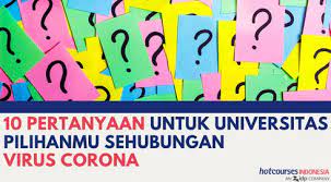 Pertanyaan tentang dunia hotel : 10 Pertanyaan Untuk Universitas Pilihanmu Sehubungan Virus Corona