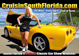 Cruisin South Florida South Florida Classic Car Shows Classic Cars Car Show Classic Car Show