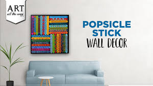 Featuring five wall stickers in all add this. Popsicle Stick Wall Decor Youtube