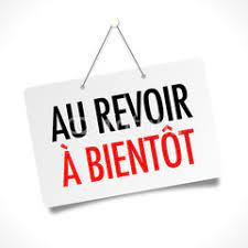 Revoir son pays natal — вновь уви́деть <повида́ть> родны́е края́; Au Revoir Or A Bientot Chapel Of Hope Stories