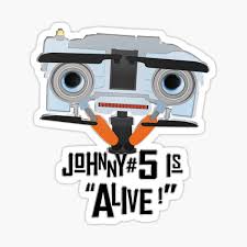 What a joke this kid is. Johnny 5 Stickers Redbubble