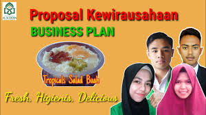 Proposal bisnis plan salad buah. Proposal Bisnis Tropicals Salad Buah Youtube