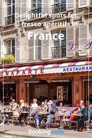 Delightful Spots For Al Fresco Aperitifs In France Booking Com