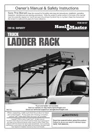 Giving you the best fit for your truck, incredible warranty, easy installation, and long lasting durability is what realtruck means when we call something an economy truck rack! Haul Master 250 Lb Capacity Truck Ladder Rack 66187 Owner S Manual Manualzz