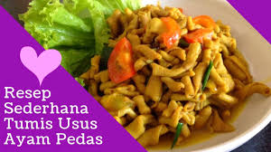 Usus ayam, bumbu yang dihaluskan, bawang merah, . Resep Sederhana Tumis Usus Ayam Pedas Youtube