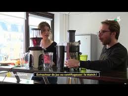 Extracteur De Jus Ou Centrifugeuse Le Match Youtube