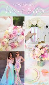 6 Ideas For An Iridescent Wedding Pastel Wedding Theme Wedding Favors Pastel Wedding Colors