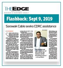 Sarawak cable berhad is engaged in investment holding, contractors and infrastructure development, and provision of management and consultancy services. Sarawak Cable Gets Cdrc Help To Mediate With Its Lenders The Edge Markets