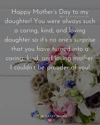 When is happy mom day? 50 Best Mothers Day To Daughter Quotes With Images