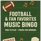  Football & Fan Favorites Music Bingo!  event image
