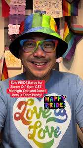 Battle for Sonny-D PRIDE!! Epic one and done versus Team Brazy and our good  Friend Brady! Help me celebrate our work in our Charities of Choice! We  begin to take pride! Let’s go! Tonight at Midnight ...