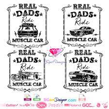 Download Lllá…reals Dads Ride Muscle Car Svg Bgartdesigner The Best Cut Files