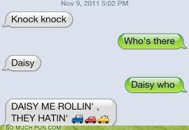 They are still as popular as they were at the start of the decade. Rudest Knock Knock Jokes
