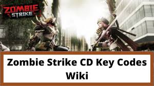 Assign heroes assign heroes to the units of your choosing and get access to special skills. Zombie Strike Cd Key Codes Wiki August 2021 Mrguider