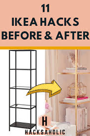 11 Ikea Hacks Before And After Hacksaholic In 2020 Ikea Hack Ikea Ikea Lack Table