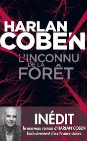 L'Inconnu de la forêt - Harlan Coben - Babelio