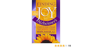 No balance transfer fee, annual fee, or transaction purchases fee; Finding The Joy In Alzheimer S Caregivers Share The Joyful Times Avadian Brenda 9780963275226 Amazon Com Books