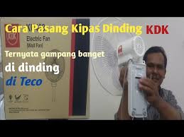 Kdk kipas angin dinding xv. Cara Pasang Kipas Angin Di Dinding Kdk Youtube