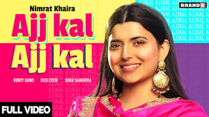 Ajj Kal Ajj Kal Nimrat Khaira Lyrics Meaning In English If you want to learn kal in english, you will find the translation here, along with other translations from slovak to english. ajj kal ajj kal nimrat khaira lyrics