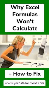 Reasons Why Excel Formulas Won T Calculate How To Fix With Tutorial Excel Formula Microsoft Excel Formulas Excel For Beginners