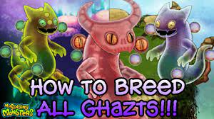 How To Breed EVERY Ghazt on All Islands! [Quick Tutorial] | My Singing  Monsters - YouTube