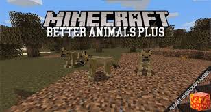 Complete minecraft pe mods and addons make it easy to change the look and feel of your game. Better Animals Plus Mod 1 16 5 1 15 2 1 12 2 Planet Minecraft Mods
