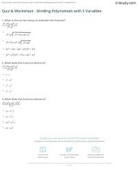 It's good for checking your answers. Quiz Worksheet Dividing Polynomials With 2 Variables Study Com