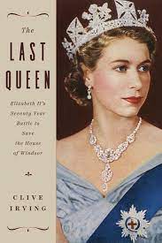 The Last Queen Elizabeth Ii S Seventy Year Battle To Save The House Of Windsor Hardcover Walmart Com Elizabeth Ii Queen Elizabeth Queen Elizabeth Ii