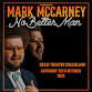 Mark McCarney 'No Better Man Tour' event image