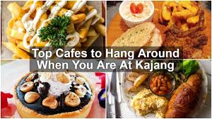 The world is full of good food. Top Cafes To Hang Around When You Are At Kajang Sgmytrips