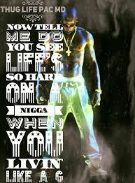 Monica 209 Twin Tupac Shakur 2pac Quotes Thug Life