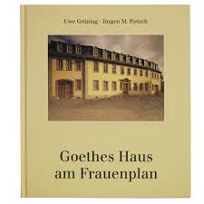 It is a birthplace of johann wolfgang von goethe. Goethes Haus Am Frauenplan Bildband Von Weimarer Klassiker