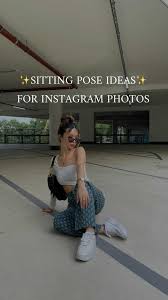 lynnhoa on Instagram: sitting pose ideas ✨ . . #reels #posing #viral  #streetwear #explore #explorepage #trending… | Sitting poses, Ideas for  instagram photos, Poses