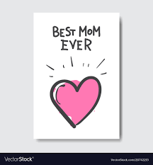 Best Mom Ever Greeting Card For Happy Mother Day Vector Image