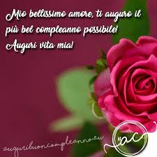 Buon Compleanno Amore Le Dediche Piu Belle Da Mandare 2021