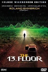 The thirteenth floor is a well made movie that posits another concept of what reality might be. The Thirteenth Floor Armin Mueller Stahl Vincent D Onofrio Thirteenth Floor Sci Fi Thriller Hd Movies
